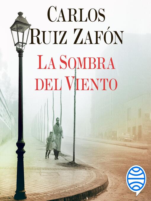 Detalles del título La Sombra del Viento de Carlos Ruiz Zafón - Lista de espera